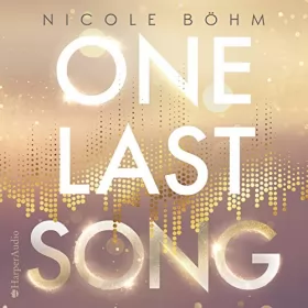 Nicole Böhm: One Last Song: One-Last-Serie 1