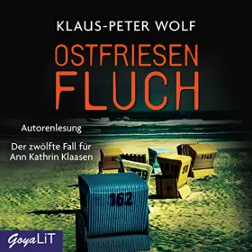Klaus-Peter Wolf: Ostfriesenfluch: Ostfriesland-Reihe 12