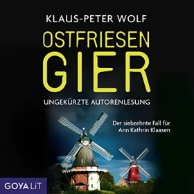Klaus-Peter Wolf: Ostfriesengier: Ostfriesland-Reihe 17