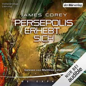 James Corey: Persepolis erhebt sich: The Expanse-Serie 7