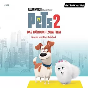 Oliver Rohrbeck: Pets 2. Das Original-Hörbuch zum Film: 