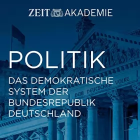 Prof. Dr. Karl-Rudolf Korte: Politik: Das demokratische System der Bundesrepublik Deutschland