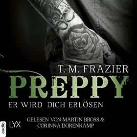 T.M. Frazier: Preppy - Er wird dich erlösen: King 7