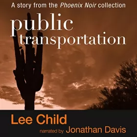 Lee Child: Public Transportation: 