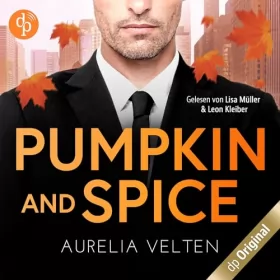 Aurelia Velten: Pumpkin and Spice - Fake-Verlobung mit dem CEO: Boss Love in Chicago 2