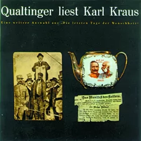 Karl Kraus: Qualtinger liest Karl Kraus. Eine Auswahl: 