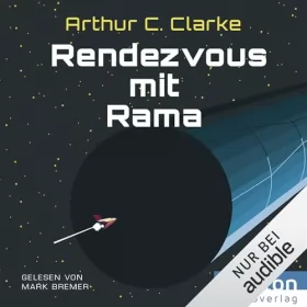 Arthur C. Clarke: Rendezvous mit Rama: 