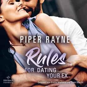 Piper Rayne, Cherokee Moon Agnew - Übersetzer: Rules for Dating Your Ex: Baileys 9