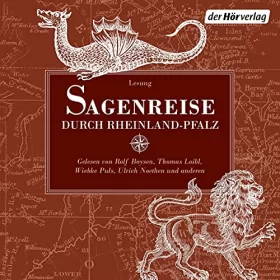 Heinrich Heine, Heinrich Pröhle: Sagenreise durch Rheinland-Pfalz: Lorelei - Bingen - Mainz - Speyer - Hunsrück - Trier