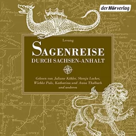 Johann Georg Theodor Grässe: Sagenreise durch Sachsen-Anhalt: Stendal - Tangermünde - Merseburg - Halle - Magdeburg - Blankenburg - Harz