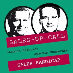 Stephan Heinrich, Joachim Skambraks: Sales Handicap: Sales-up-Call