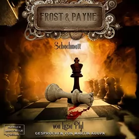 Luzia Pfyl: Schachmatt: Frost & Payne 11
