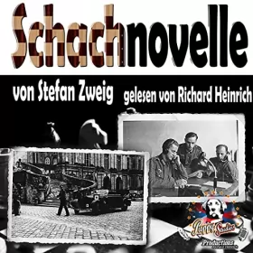 Richard Heinrich, Stefan Zweig: Schachnovelle: Klassik Erleben