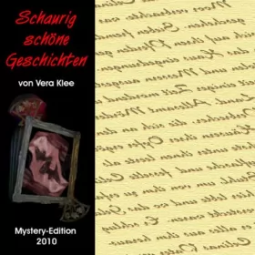Vera Klee: Schaurig schöne Geschichten - Mystery-Edition 2010: 