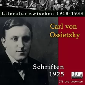 Carl von Ossietzky: Schriften 1925: 