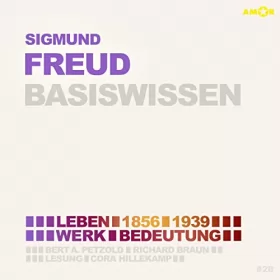 Bert Alexander Petzold: Sigmund Freud (1856-1939) Basiswissen: Leben, Werk, Bedeutung