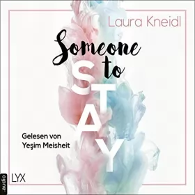 Laura Kneidl: Someone to Stay: Someone 3