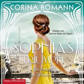 Corina Bomann: Sophias Triumph: Die Farben der Schönheit 3