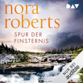 Nora Roberts: Spur der Finsternis: 