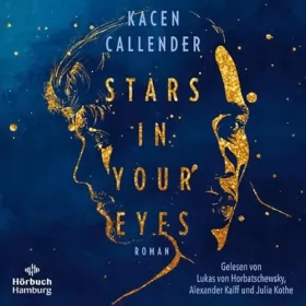 Kacen Callender, Babette Schröder - Übersetzer: Stars in Your Eyes: 