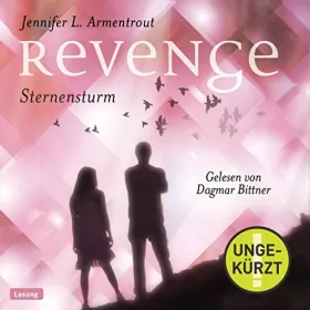 Jennifer L. Armentrout: Sternensturm: Revenge 1