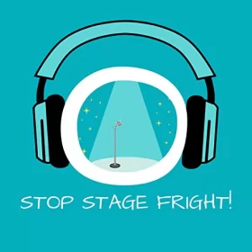 Kim Fleckenstein: Stop Stage Fright! Lampenfieber überwinden mit Hypnose: 