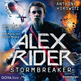 Anthony Horowitz: Stormbreaker: Alex Rider 1