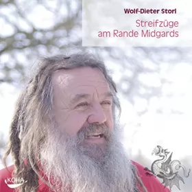 Wolf-Dieter Storl: Streifzüge am Rande Midgards: 