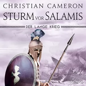 Christian Cameron, Dr. Holger Hanowell - Übersetzer: Sturm vor Salamis: Der lange Krieg 5