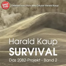 Harald Kaup: Survival: Das 2082-Projekt 2