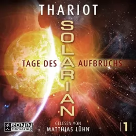 Thariot: Tage des Aufbruchs: Solarian 1