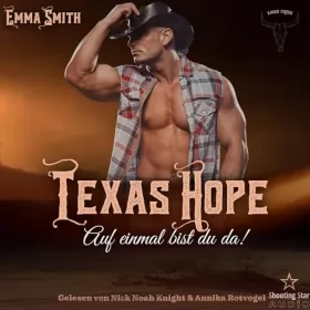 Emma Smith: Texas Hope - Auf einmal bist du da!: Kings Creek 2