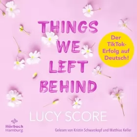 Lucy Score, Dorothee Witzemann: Things We Left Behind: Knockemout 3