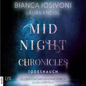 Bianca Iosivoni, Laura Kneidl: Todeshauch: Midnight-Chronicles 5