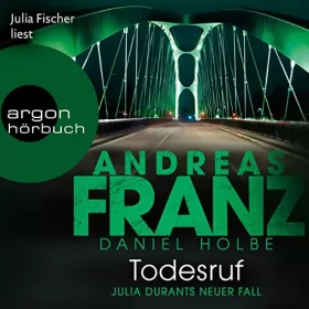 Andreas Franz, Daniel Holbe: Todesruf: Julia Durant 22
