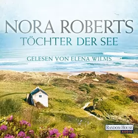 Nora Roberts: Töchter der See: Irland-Trilogie 3
