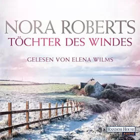 Nora Roberts: Töchter des Windes: Irland-Trilogie 2