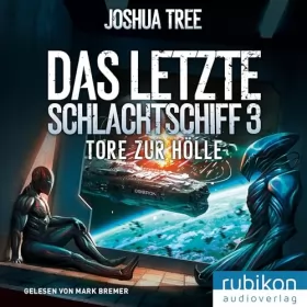 Joshua Tree: Tore zur Hölle: Das letzte Schlachtschiff 3