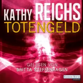Kathy Reichs: Totengeld: Tempe Brennan 16