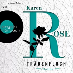 Karen Rose, Andrea Brandl - Übersetzer: Tränenfluch: Sacramento 2