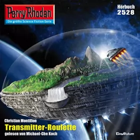 Christian Montillon: Transmitter-Roulette: Perry Rhodan 2528