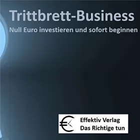 Henning Glaser: Trittbrett-Business: Null Euro investieren und sofort beginnen