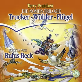 Terry Pratchett: Trucker / Wühler / Flügel: Die Nomen-Trilogie 4