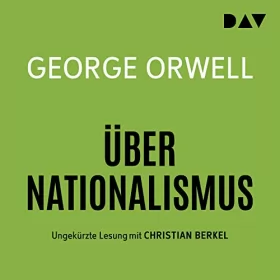 George Orwell: Über Nationalismus: 