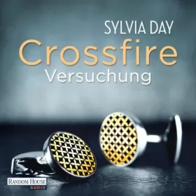 Sylvia Day: Versuchung: Crossfire 1