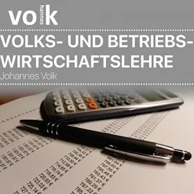 Johannes Volk: Volks- Und Betriebswirtschaftslehre: 