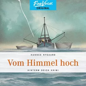Hannes Nygaard: Vom Himmel hoch: Hinterm Deich Krimi 2
