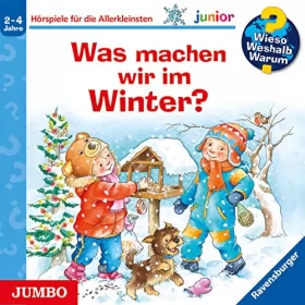 Andrea Erne, Susanne Szesny: Was machen wir im Winter?: Wieso? Weshalb? Warum? junior