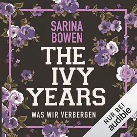 Sarina Bowen: Was wir verbergen: The Ivy Years, 2