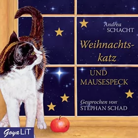 Andrea Schacht: Weihnachtskatz und Mausespeck: 